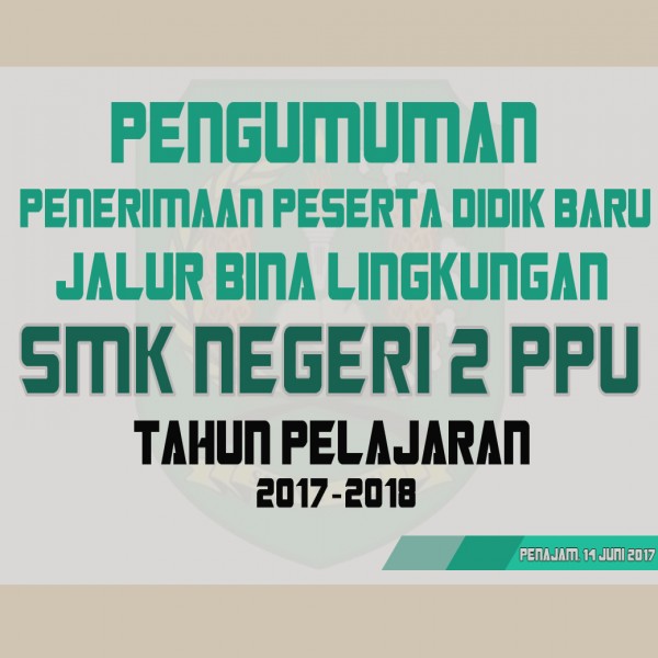 PENGUMUMAN PPDB JALUR BINA LINGKUNGAN TAHUN 2017